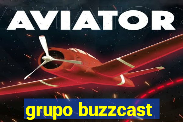 grupo buzzcast